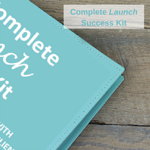 Complete Launch Success Kit